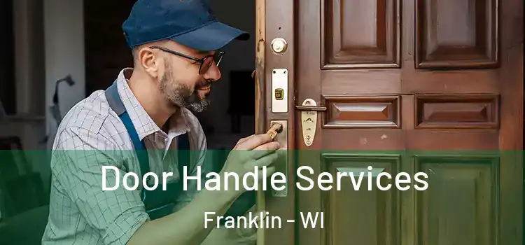 Door Handle Services Franklin - WI