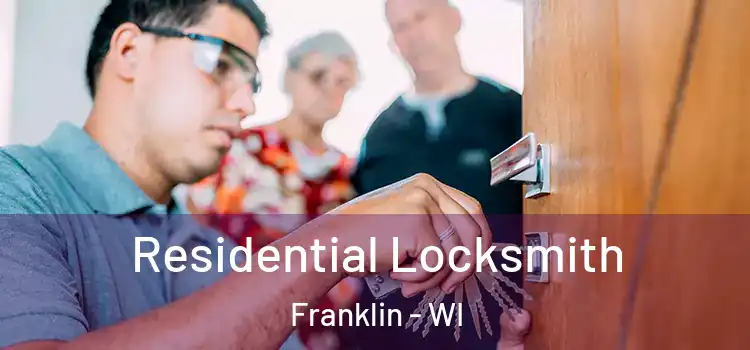 Residential Locksmith Franklin - WI