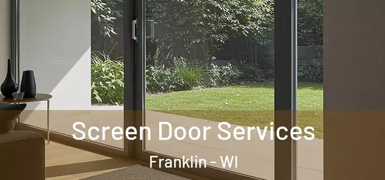 Screen Door Services Franklin - WI