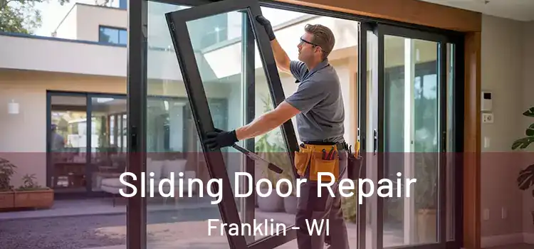Sliding Door Repair Franklin - WI